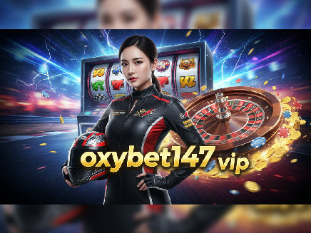 oxybet147 vip ทางเข้า